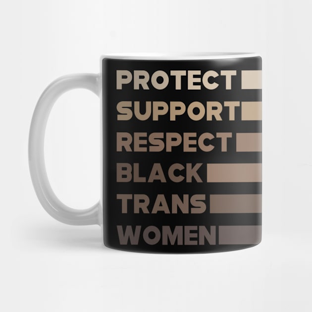 Protect Support Respect Black Trans Women by kikiao